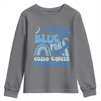 I Wear Blue For Colon Cancer Awareness Youth Sweatshirt Rainbow Dark Blue Ribbon