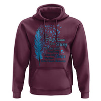 Colon Cancer Awareness Hoodie We Don't Know How Strong We Are Until Being Strong Feathers