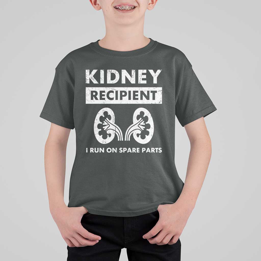 Kidney Recipient Run On Spare Parts T Shirt For Kid Matching Recovery