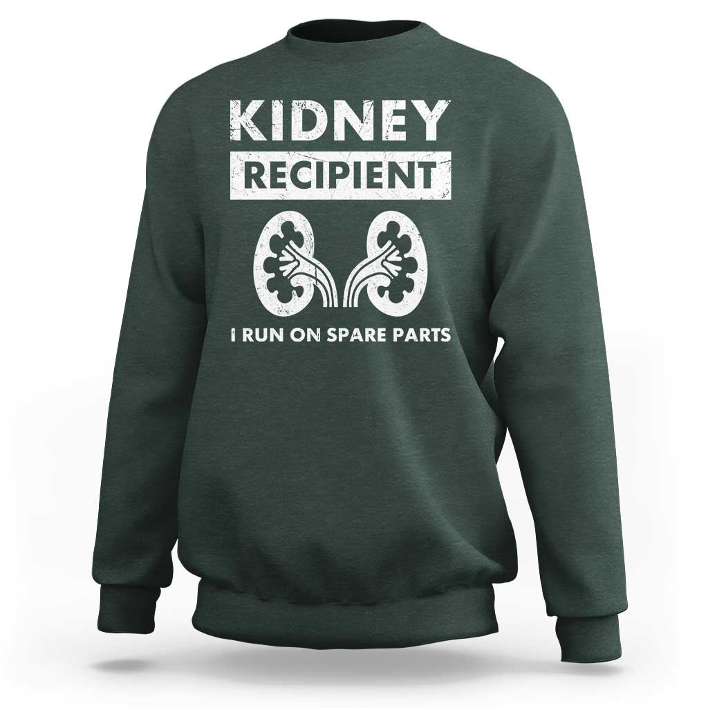 Kidney Recipient Run On Spare Parts Sweatshirt Matching Recovery