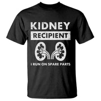 Kidney Recipient Run On Spare Parts T Shirt Matching Recovery