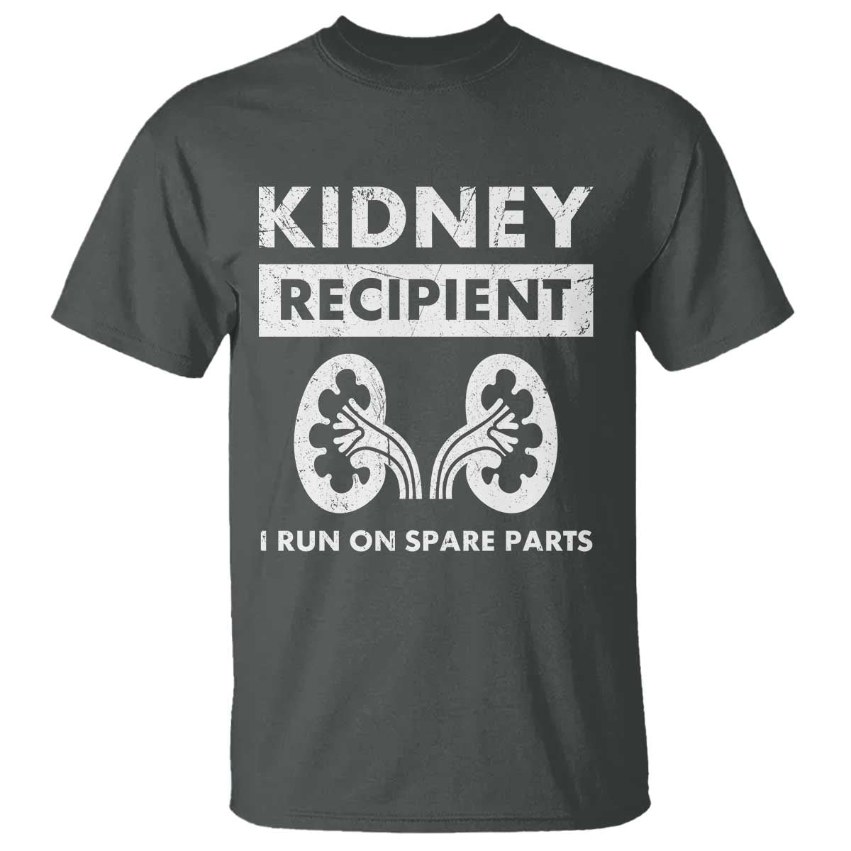 Kidney Recipient Run On Spare Parts T Shirt Matching Recovery