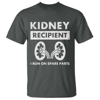 Kidney Recipient Run On Spare Parts T Shirt Matching Recovery