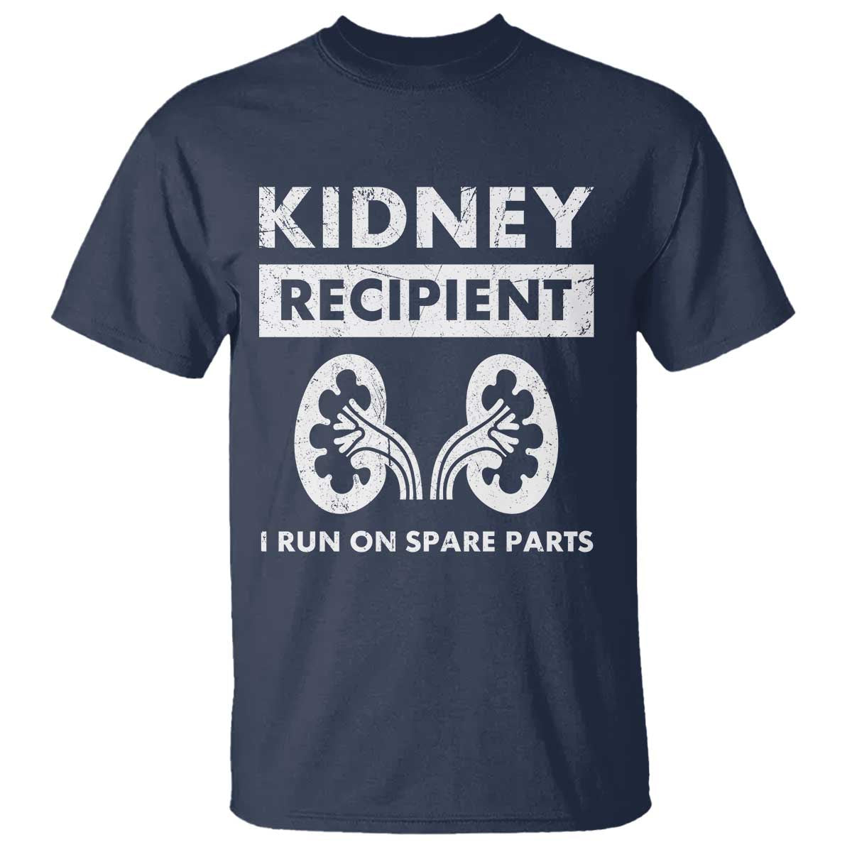 Kidney Recipient Run On Spare Parts T Shirt Matching Recovery