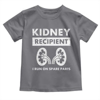 Kidney Recipient Run On Spare Parts Toddler T Shirt Matching Recovery