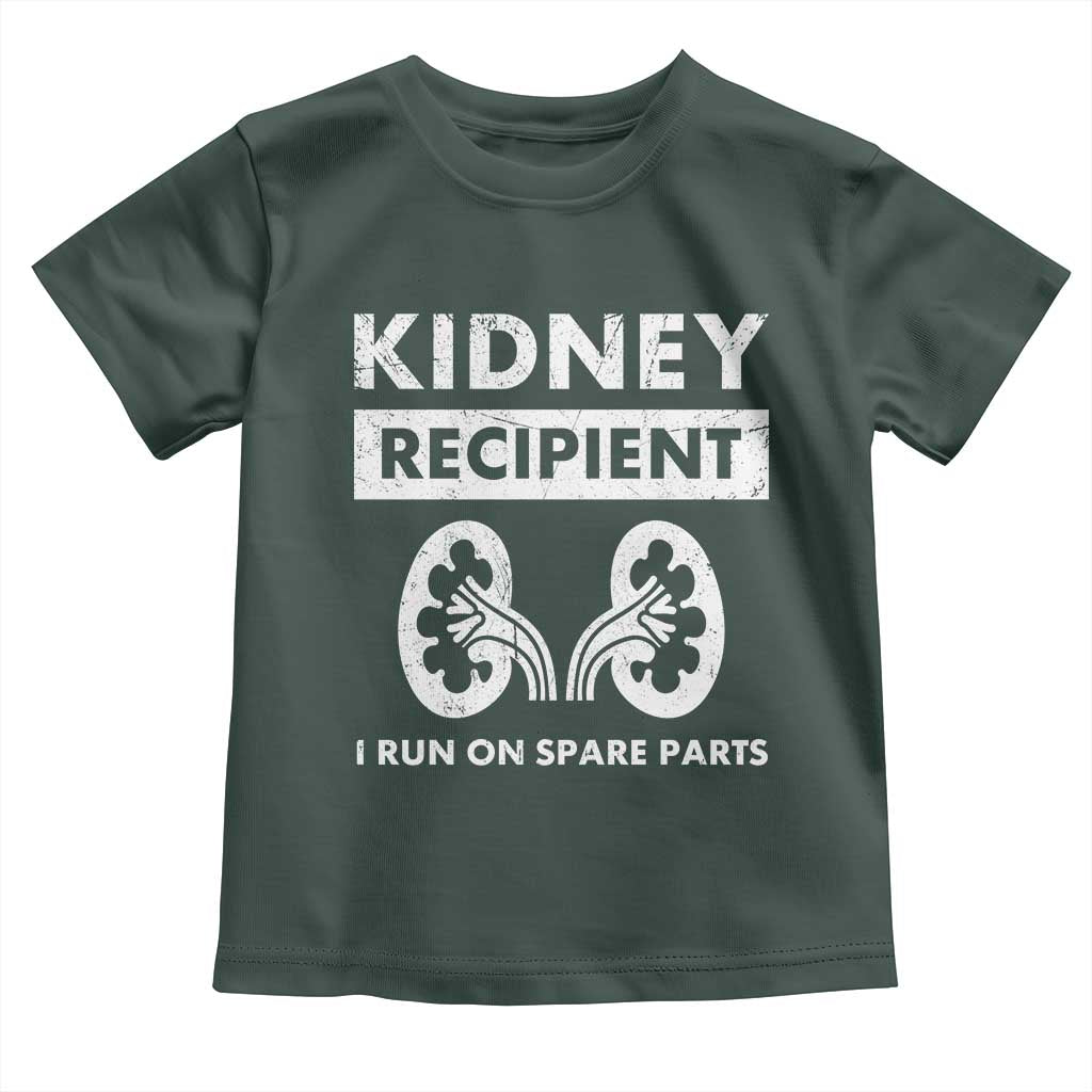 Kidney Recipient Run On Spare Parts Toddler T Shirt Matching Recovery