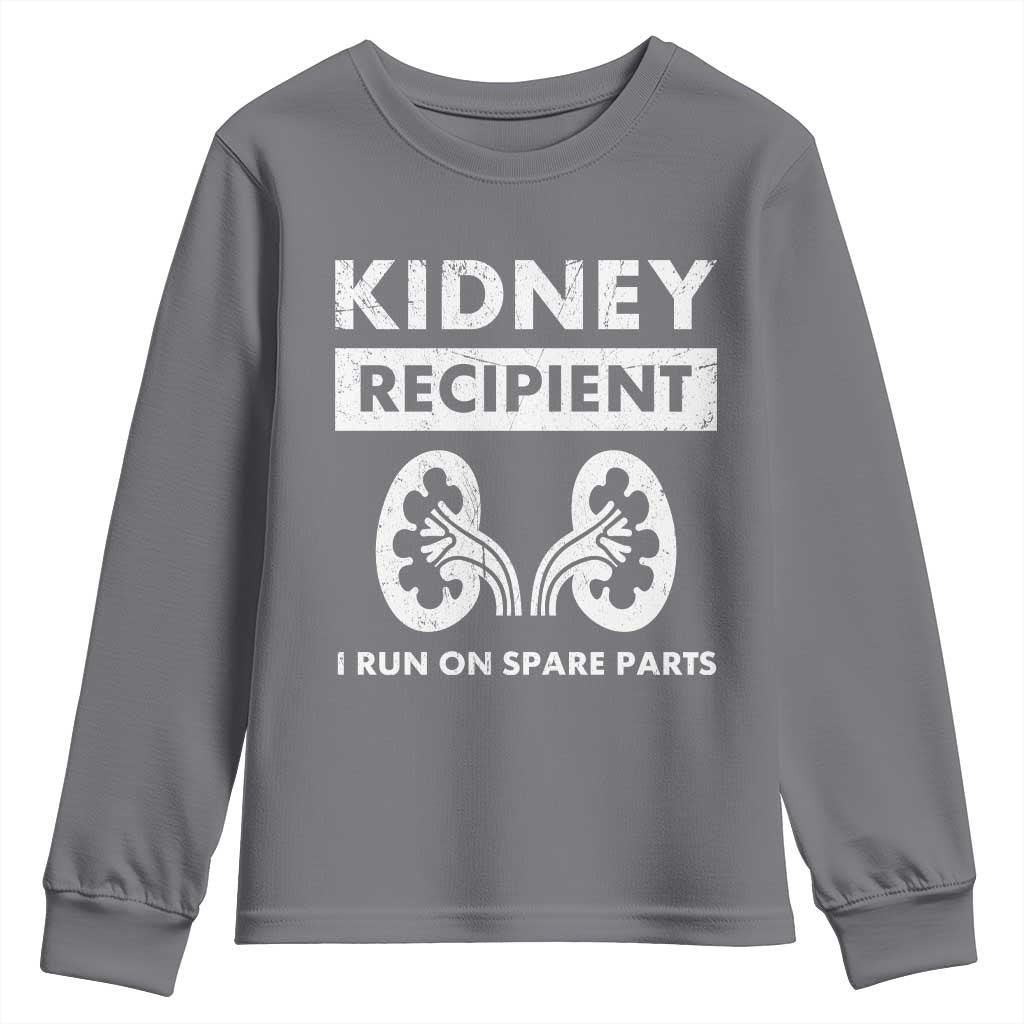 Kidney Recipient Run On Spare Parts Youth Sweatshirt Matching Recovery