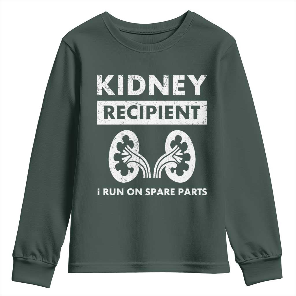 Kidney Recipient Run On Spare Parts Youth Sweatshirt Matching Recovery