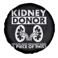 Kidney Donor Because Who Wouldn't Want A Piece Of This Spare Tire Cover Matching Surgery Recovery