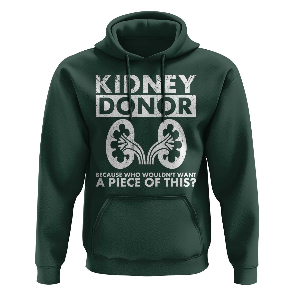 Kidney Donor Because Who Wouldn't Want A Piece Of This Hoodie Matching Surgery Recovery