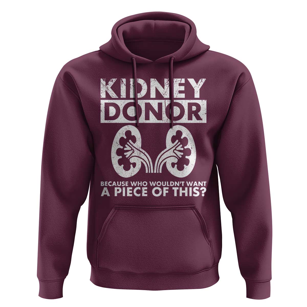 Kidney Donor Because Who Wouldn't Want A Piece Of This Hoodie Matching Surgery Recovery