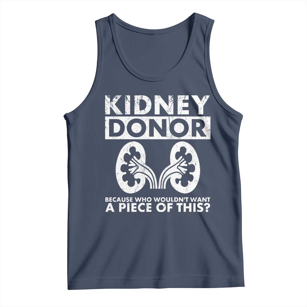 Kidney Donor Because Who Wouldn't Want A Piece Of This Tank Top Matching Surgery Recovery