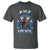 Kilt Because When God Looks Down He Knows To Be Proud And When The Devil Looks Up He Knows To Be Afraid T Shirt