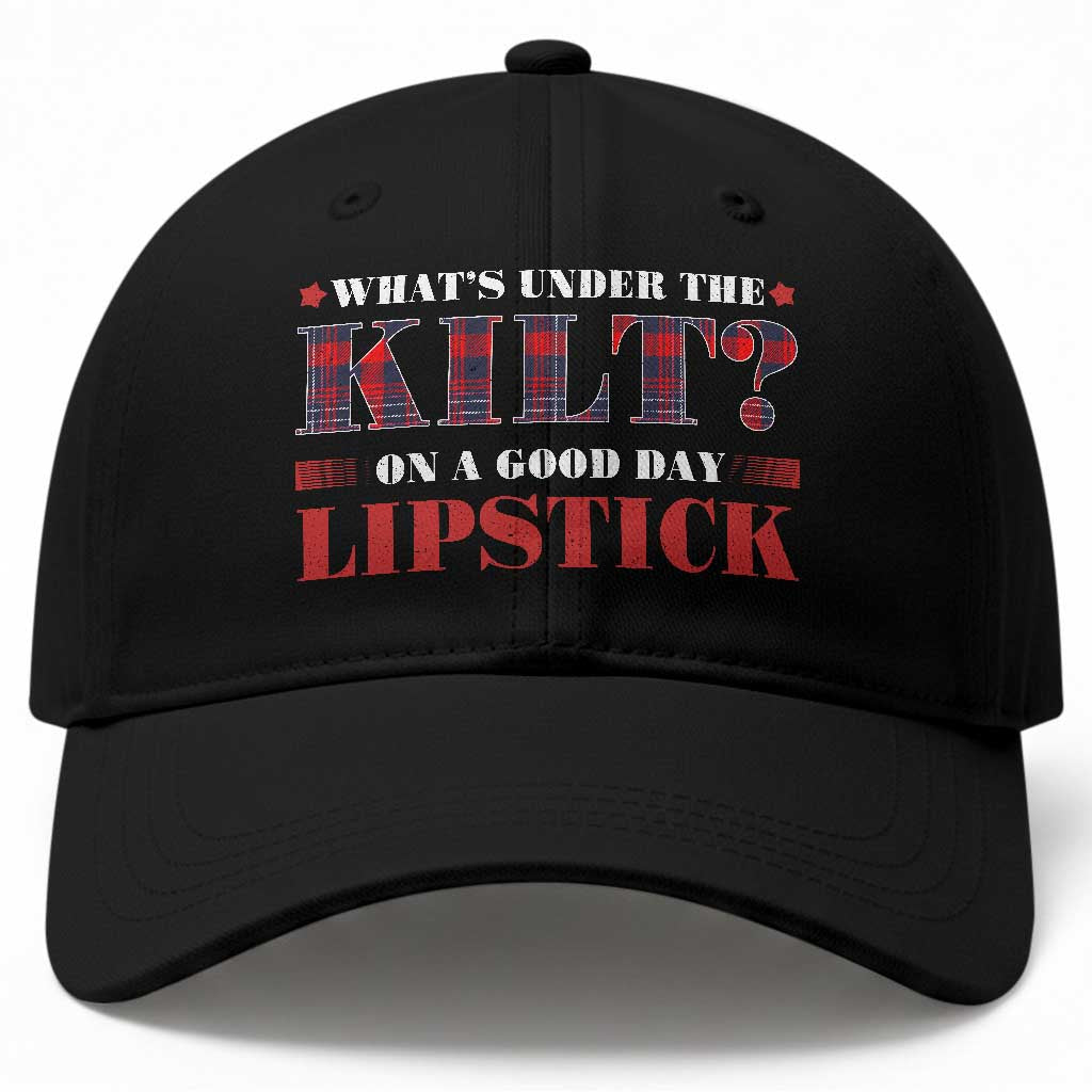 Funny Scottish Pride Baseball Cap What's Under The Kilt On A Good Day Lipstick Tartan
