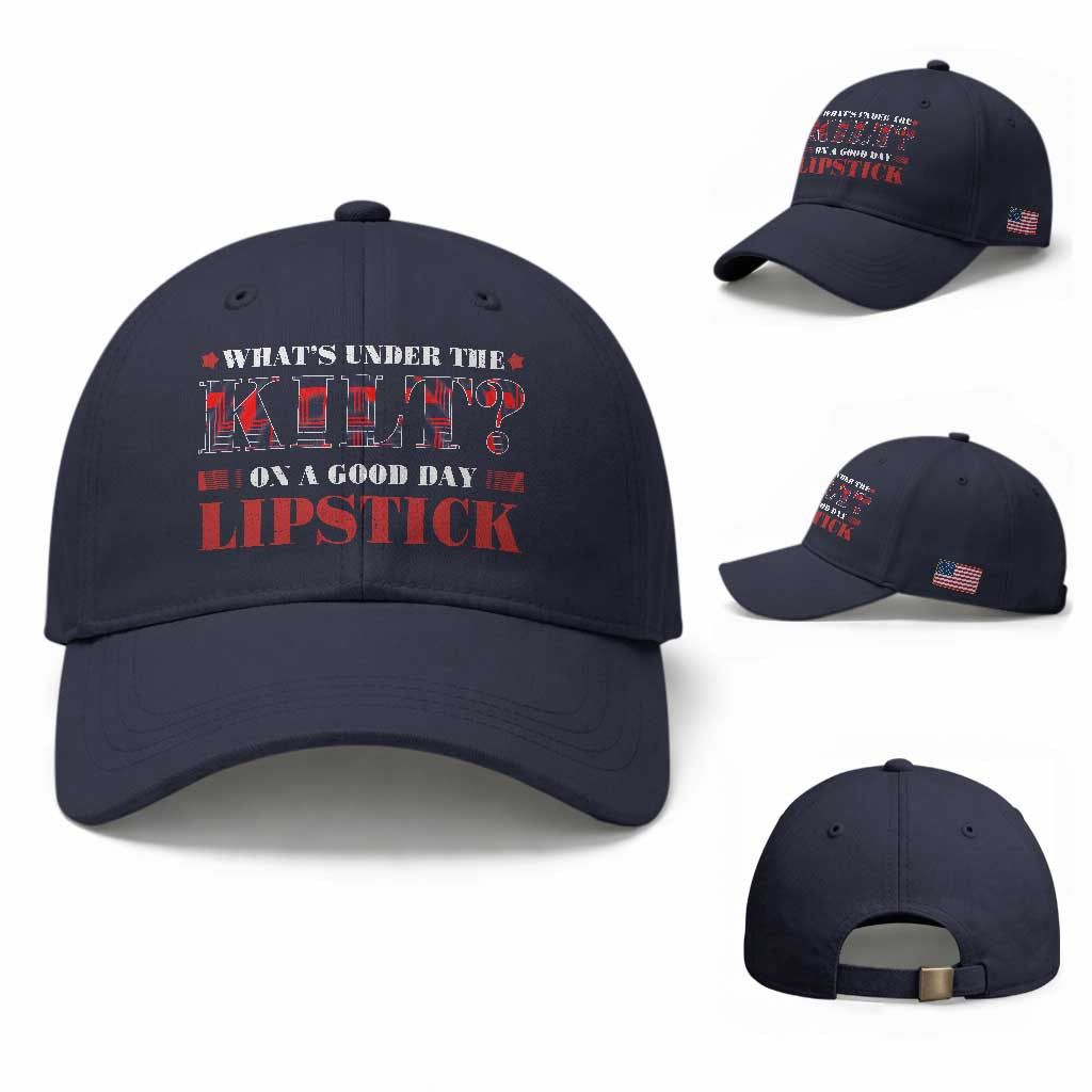 Funny Scottish Pride Baseball Cap What's Under The Kilt On A Good Day Lipstick Tartan