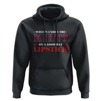 Funny Scottish Pride Hoodie What's Under The Kilt On A Good Day Lipstick Tartan