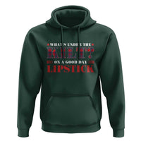 Funny Scottish Pride Hoodie What's Under The Kilt On A Good Day Lipstick Tartan