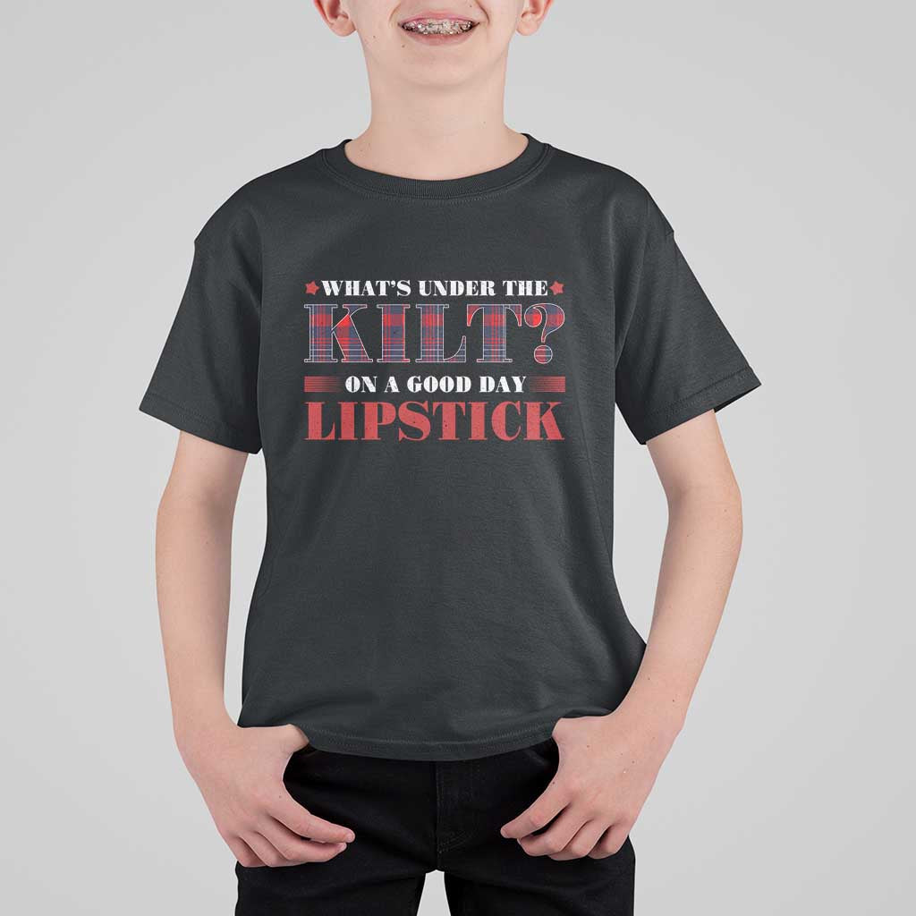 Funny Scottish Pride T Shirt For Kid What's Under The Kilt On A Good Day Lipstick Tartan