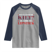 Funny Scottish Pride Raglan Shirt What's Under The Kilt On A Good Day Lipstick Tartan