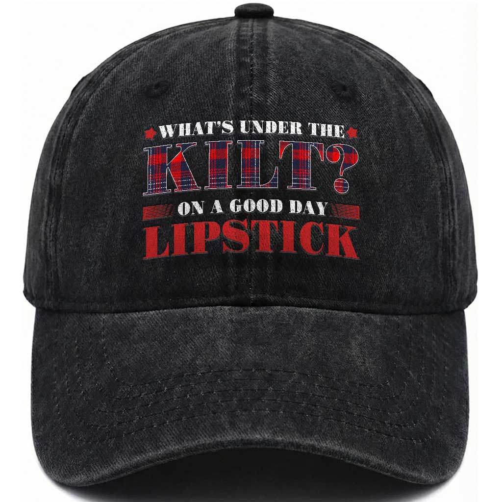 Funny Scottish Pride Washed Cotton Baseball Cap What's Under The Kilt On A Good Day Lipstick Tartan