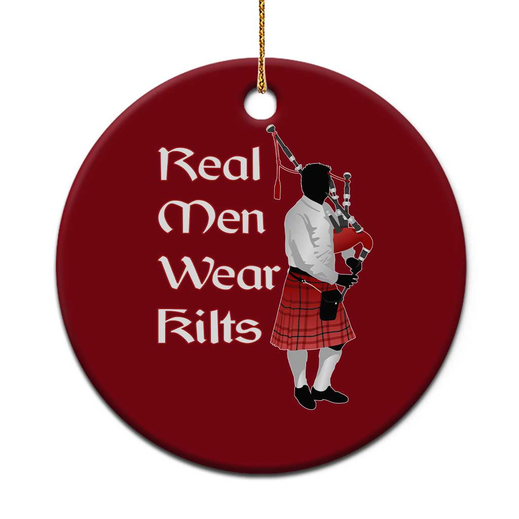 Funny Scottish Pride Ceramic Ornament Real Men Wear Kits Tartan Bagpipe - Wonder Print Shop