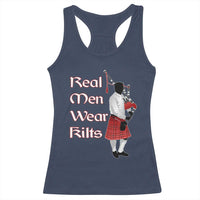 Funny Scottish Pride Racerback Tank Top Real Men Wear Kits Tartan Bagpipe