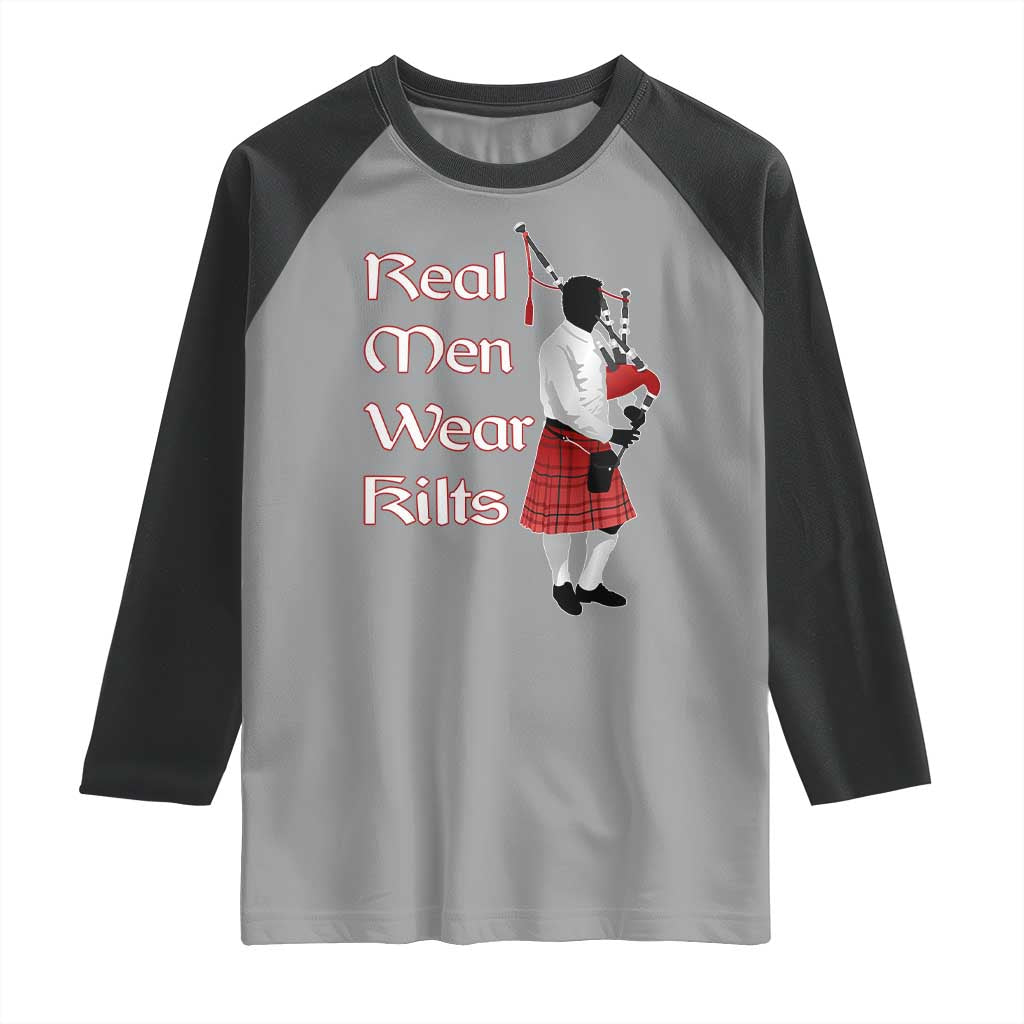 Funny Scottish Pride Raglan Shirt Real Men Wear Kits Tartan Bagpipe