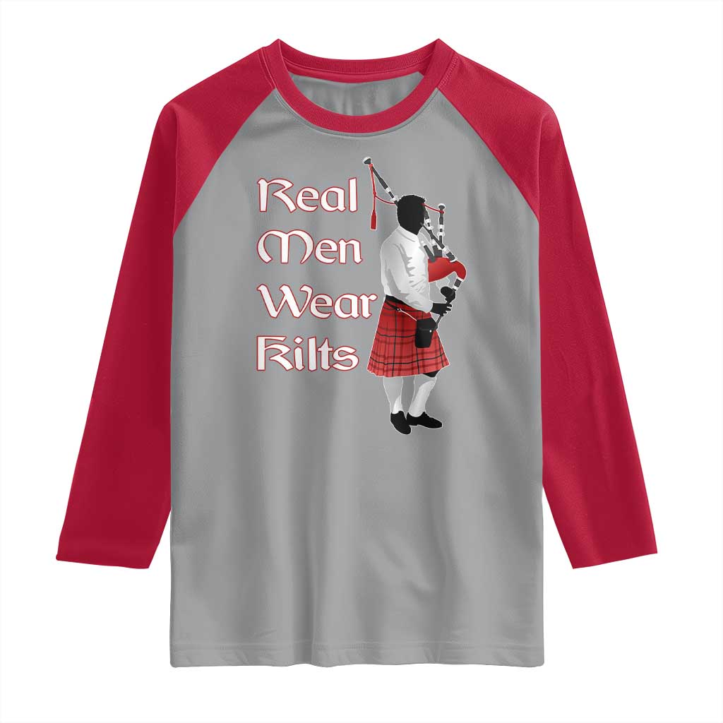Funny Scottish Pride Raglan Shirt Real Men Wear Kits Tartan Bagpipe