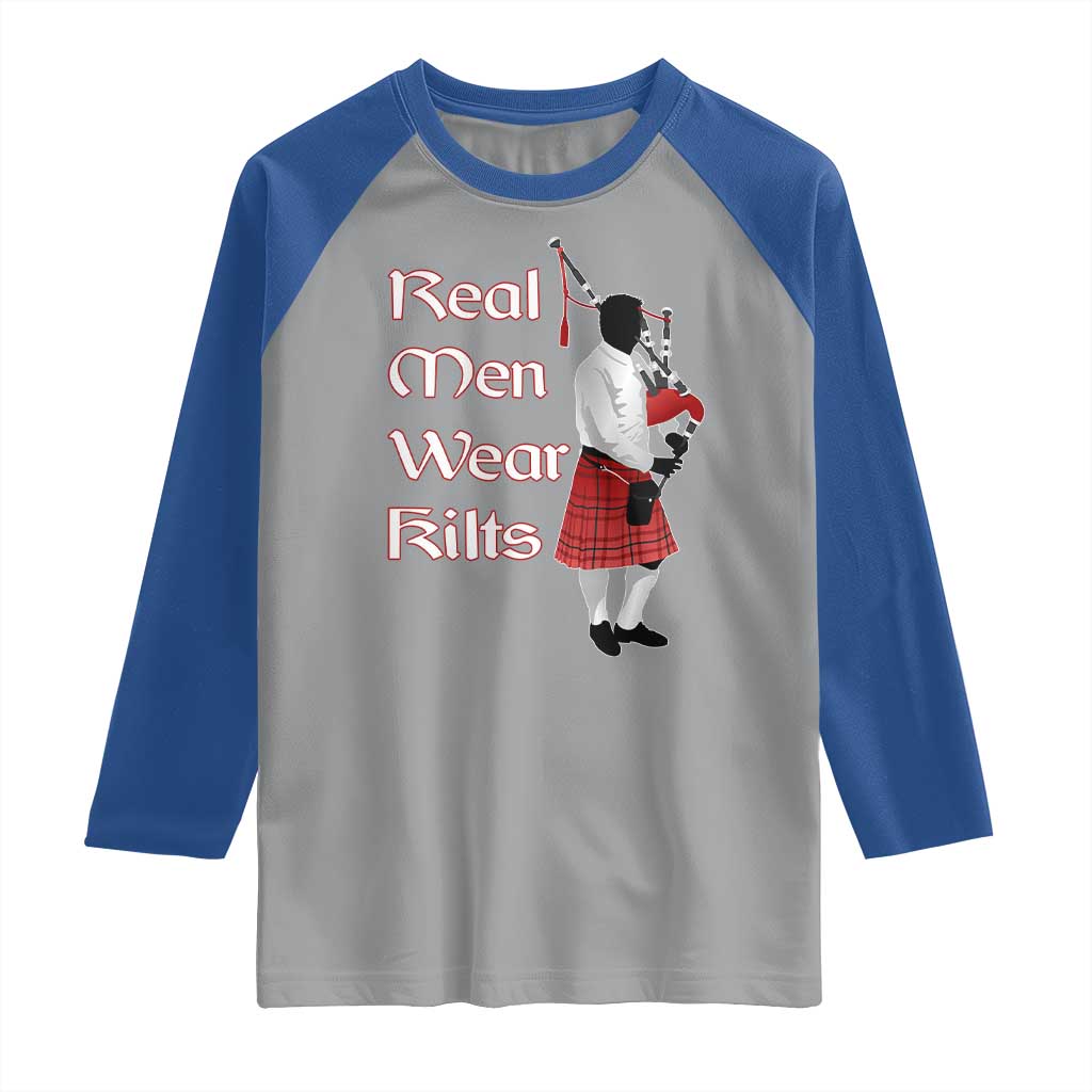 Funny Scottish Pride Raglan Shirt Real Men Wear Kits Tartan Bagpipe
