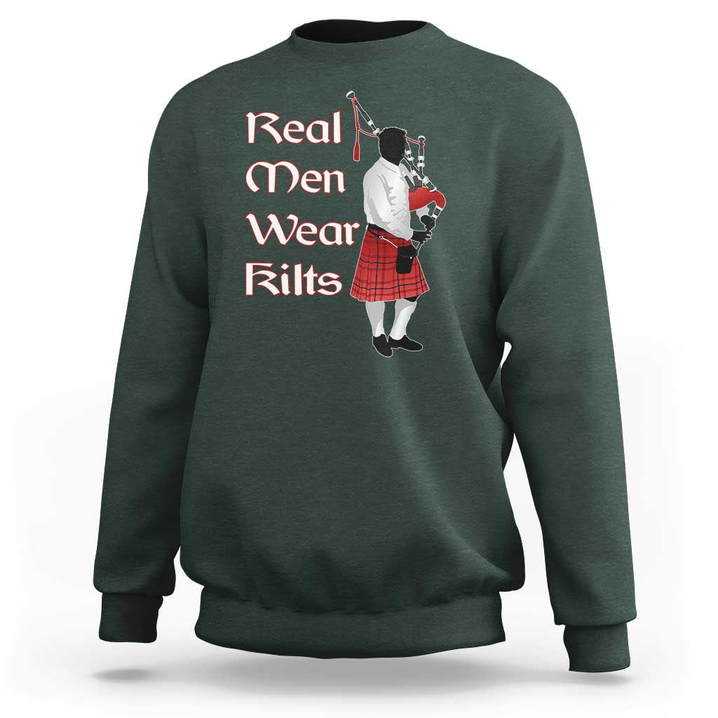 Funny Scottish Pride Sweatshirt Real Men Wear Kits Tartan Bagpipe