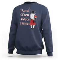 Funny Scottish Pride Sweatshirt Real Men Wear Kits Tartan Bagpipe