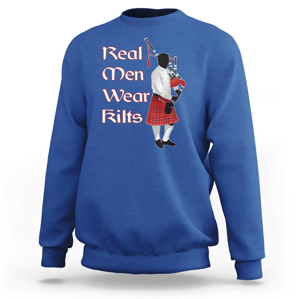 Funny Scottish Pride Sweatshirt Real Men Wear Kits Tartan Bagpipe
