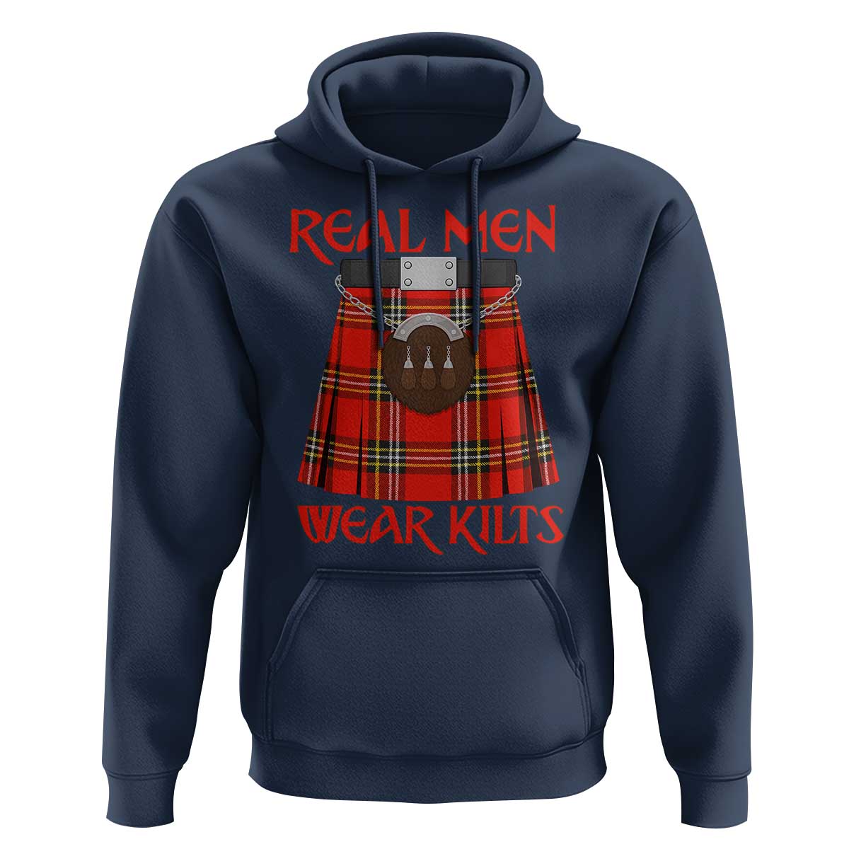 Funny Real Men Wear Kilts Hoodie Scottish Pride