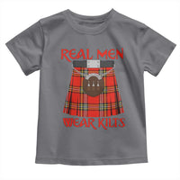 Funny Real Men Wear Kilts Toddler T Shirt Scottish Pride