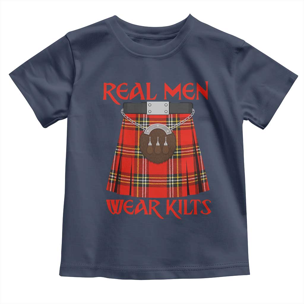 Funny Real Men Wear Kilts Toddler T Shirt Scottish Pride