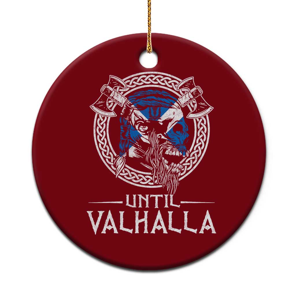 Funny Scottish Viking Ceramic Ornament Until Valhalla Vintage Scottish Flag Skull - Wonder Print Shop