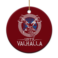Funny Scottish Viking Ceramic Ornament Until Valhalla Vintage Scottish Flag Skull - Wonder Print Shop