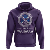 Funny Scottish Viking Hoodie Until Valhalla Vintage Scottish Flag Skull