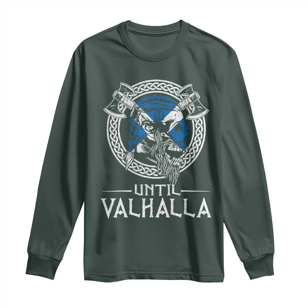 Funny Scottish Viking Long Sleeve Shirt Until Valhalla Vintage Scottish Flag Skull