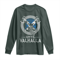 Funny Scottish Viking Long Sleeve Shirt Until Valhalla Vintage Scottish Flag Skull