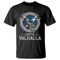 Funny Scottish Viking T Shirt Until Valhalla Vintage Scottish Flag Skull