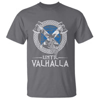 Funny Scottish Viking T Shirt Until Valhalla Vintage Scottish Flag Skull