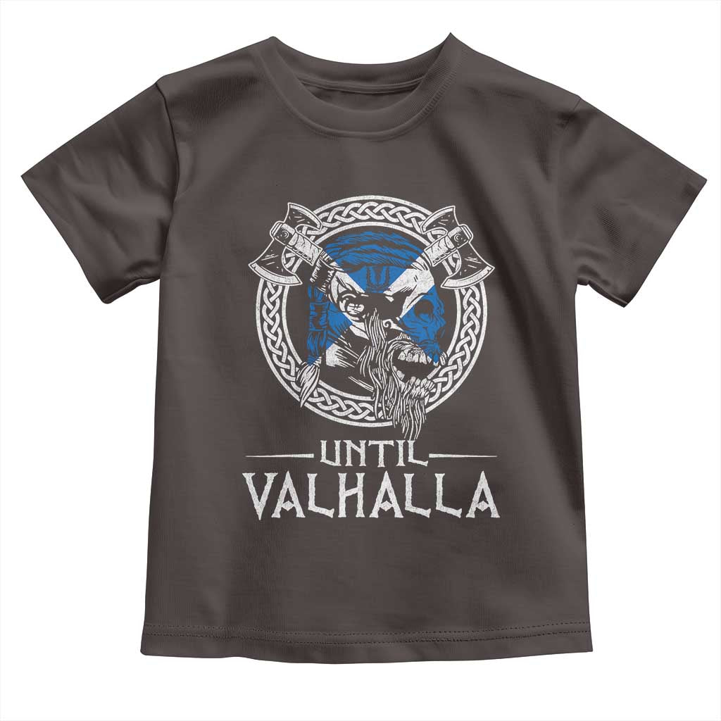 Funny Scottish Viking Toddler T Shirt Until Valhalla Vintage Scottish Flag Skull