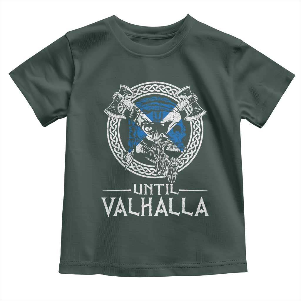 Funny Scottish Viking Toddler T Shirt Until Valhalla Vintage Scottish Flag Skull