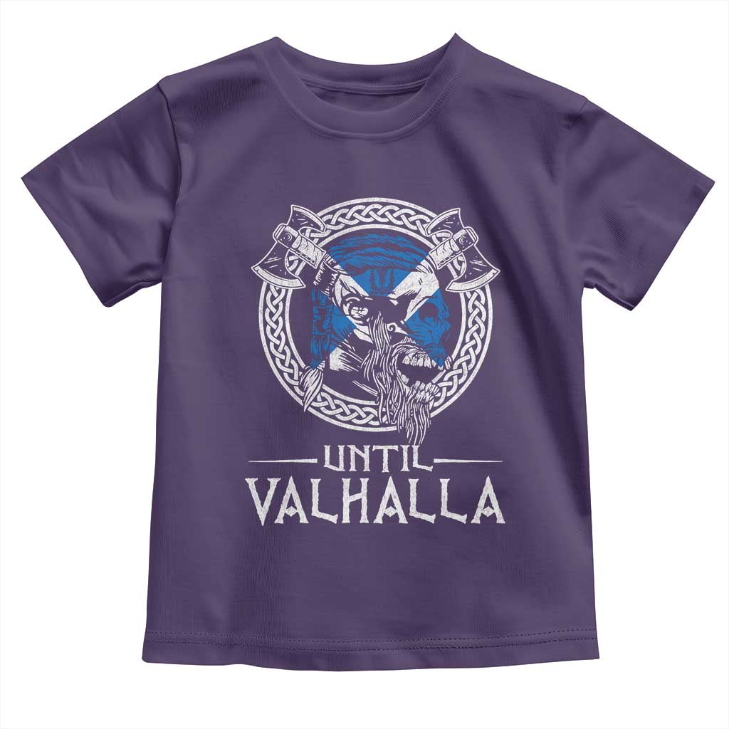 Funny Scottish Viking Toddler T Shirt Until Valhalla Vintage Scottish Flag Skull