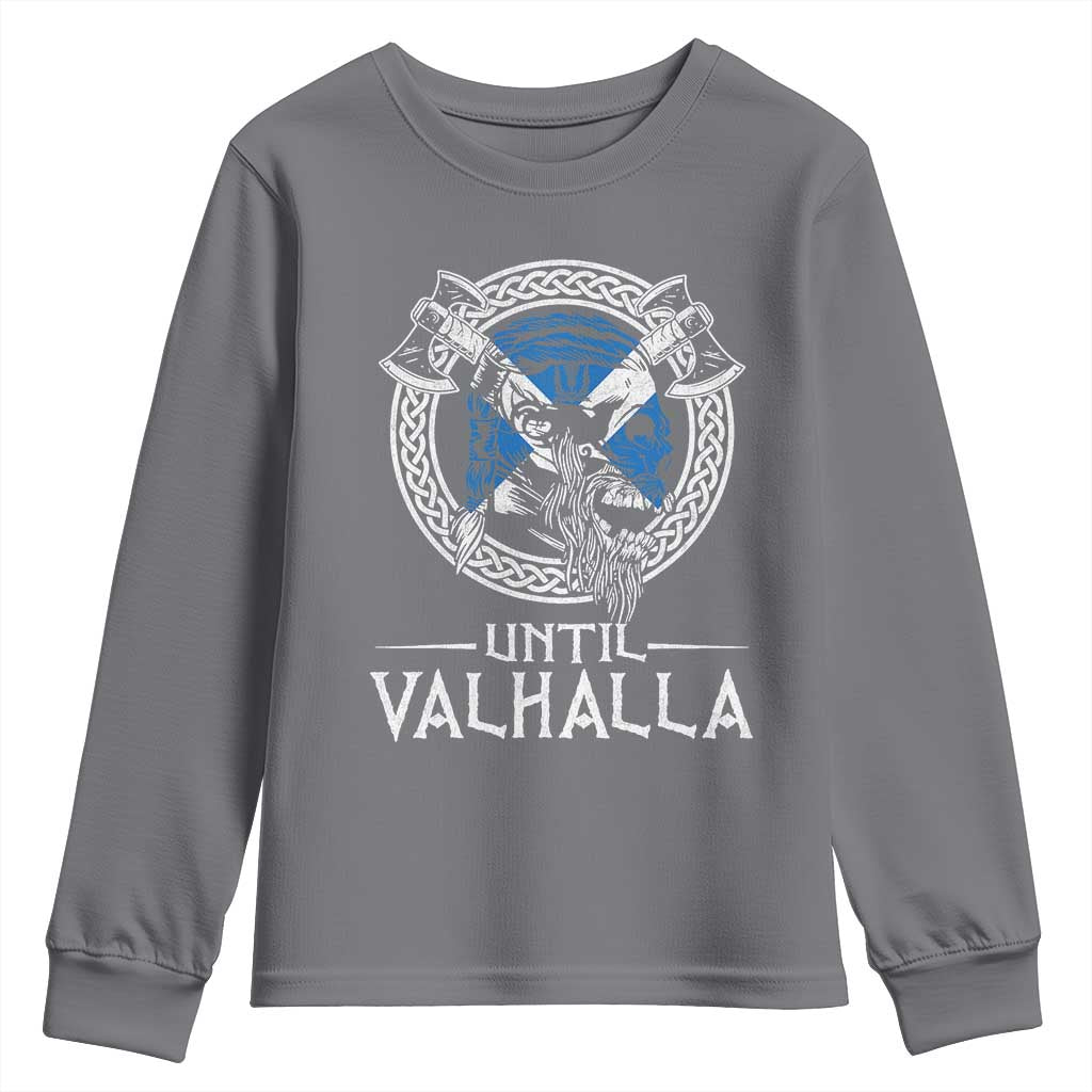 Funny Scottish Viking Youth Sweatshirt Until Valhalla Vintage Scottish Flag Skull
