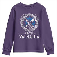 Funny Scottish Viking Youth Sweatshirt Until Valhalla Vintage Scottish Flag Skull