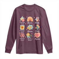 Choose Love Over Hate Fear Over And Over Again Long Sleeve Shirt Floral Inspirational Peace - Wonder Print Shop