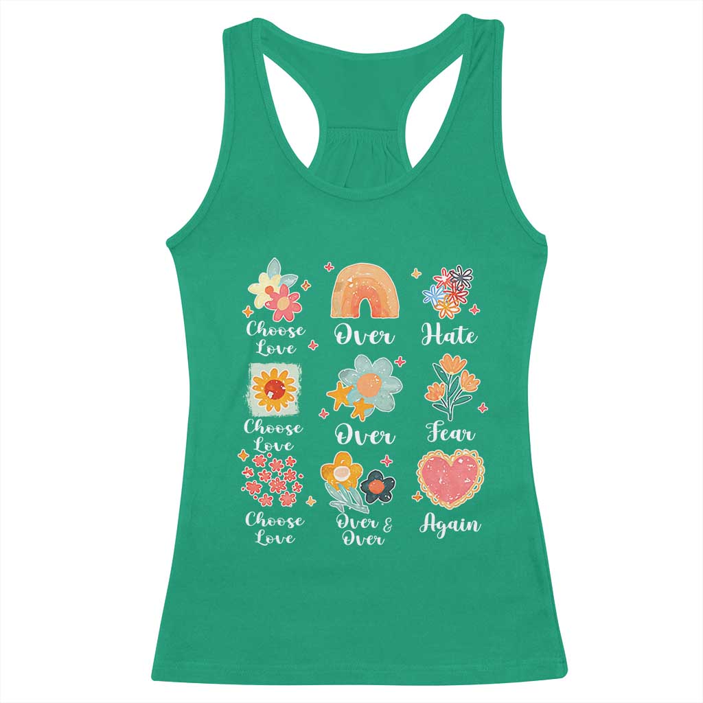 Choose Love Over Hate Fear Over And Over Again Racerback Tank Top Floral Inspirational Peace - Wonder Print Shop