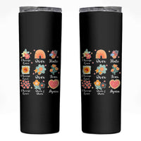 Choose Love Over Hate Fear Over And Over Again Skinny Tumbler Floral Inspirational Peace - Wonder Print Shop